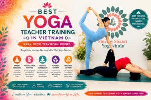Best Yoga Teacher Training in Vietnam