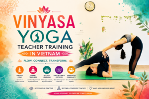 Vinyasa Yoga Teacher Training In Vietnam